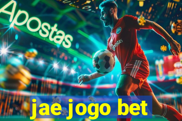 jae jogo bet